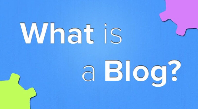 What Is A Blog & How Does It Work In 2022