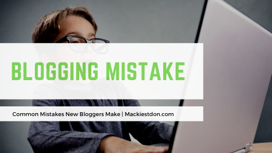 15 Common Blogging Mistakes (And How to Avoid Them)