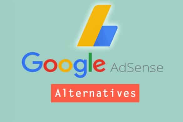 10+ Best Google AdSense Alternative For Publishers 2023