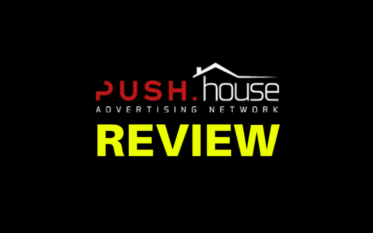 Push House Review: Best Push Notification Ad Network 2022